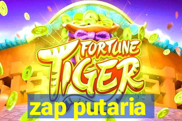 zap putaria